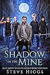 Shadow in the Mine