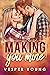 Making You Mine