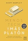 MENOS TECH Y MÁS ...