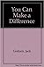 You Can Make a Difference
