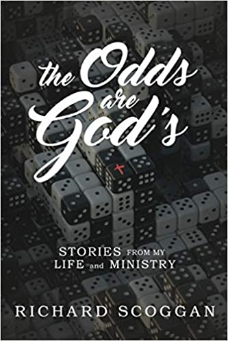 The Odds are God's: Stories from My Life and Ministry