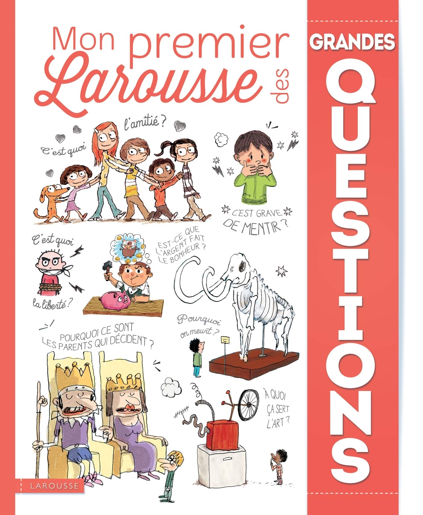 Mon premier Larousse des grandes questions (Hardcover)