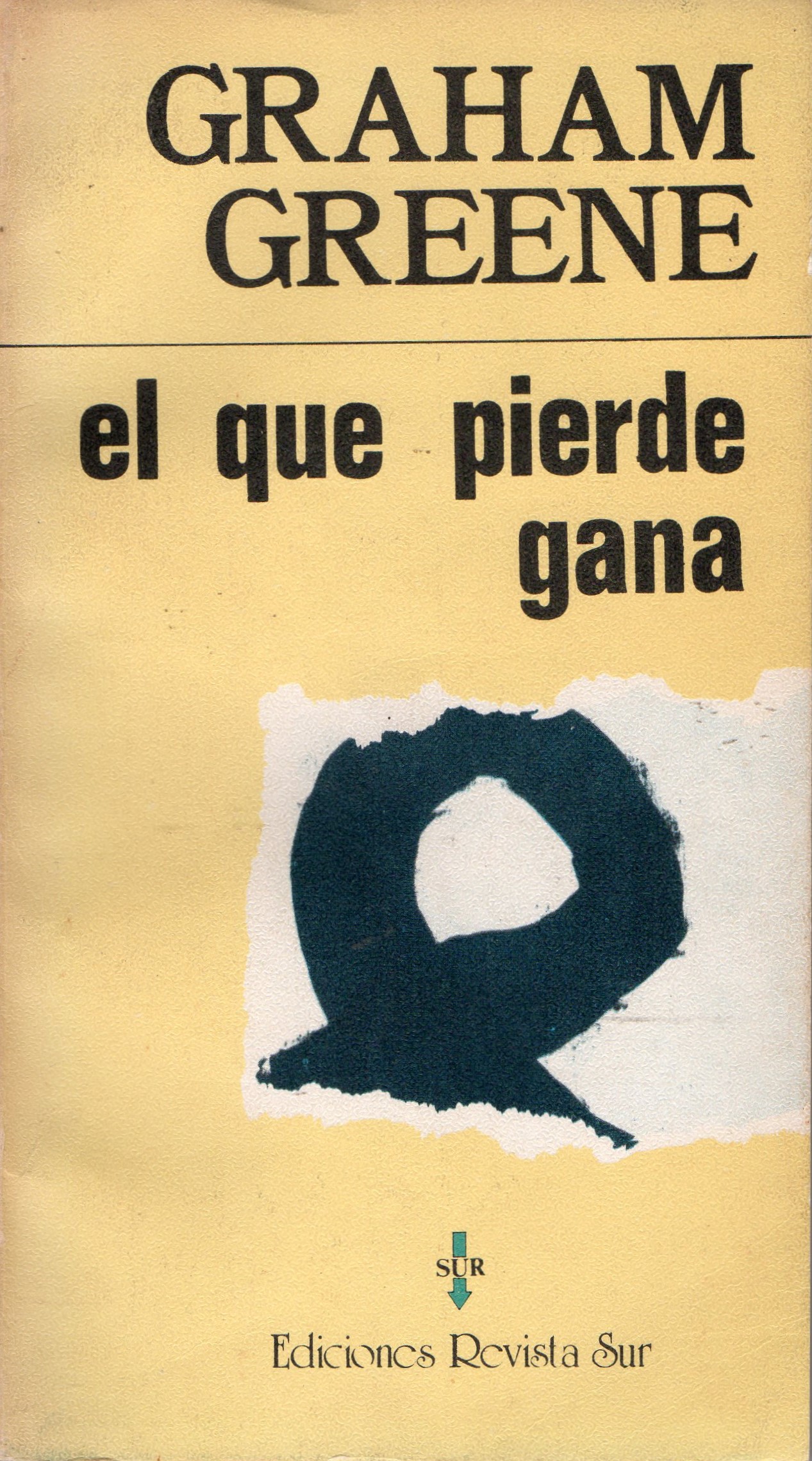 Portada de El que pierde gana, de Graham Greene
