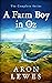 A Farm Boy in Oz: The Complete Series
