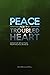 Peace for the Troubled Hear...