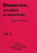 Dumnezeu, revelație și autoritate Vol. 6: Dumnezeu care stă și rămâne, partea II