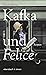 Kafka und Felice: Roman (German Edition)