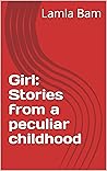 Girl: Stories fro...