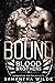 Bound (Blood Brothers, #1)