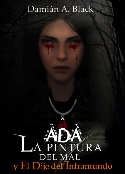 Ada, La Pintura del Mal y El Dije del Inframundo