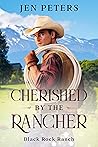 Cherished by the Rancher by Jen Peters