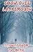Snow Over Lacksmouth: A Short Horror Story (Creepy Story)