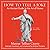 How to Tell a Joke: An Ancient Guide to the Art of Humor (Ancient Wisdom for Modern Readers)