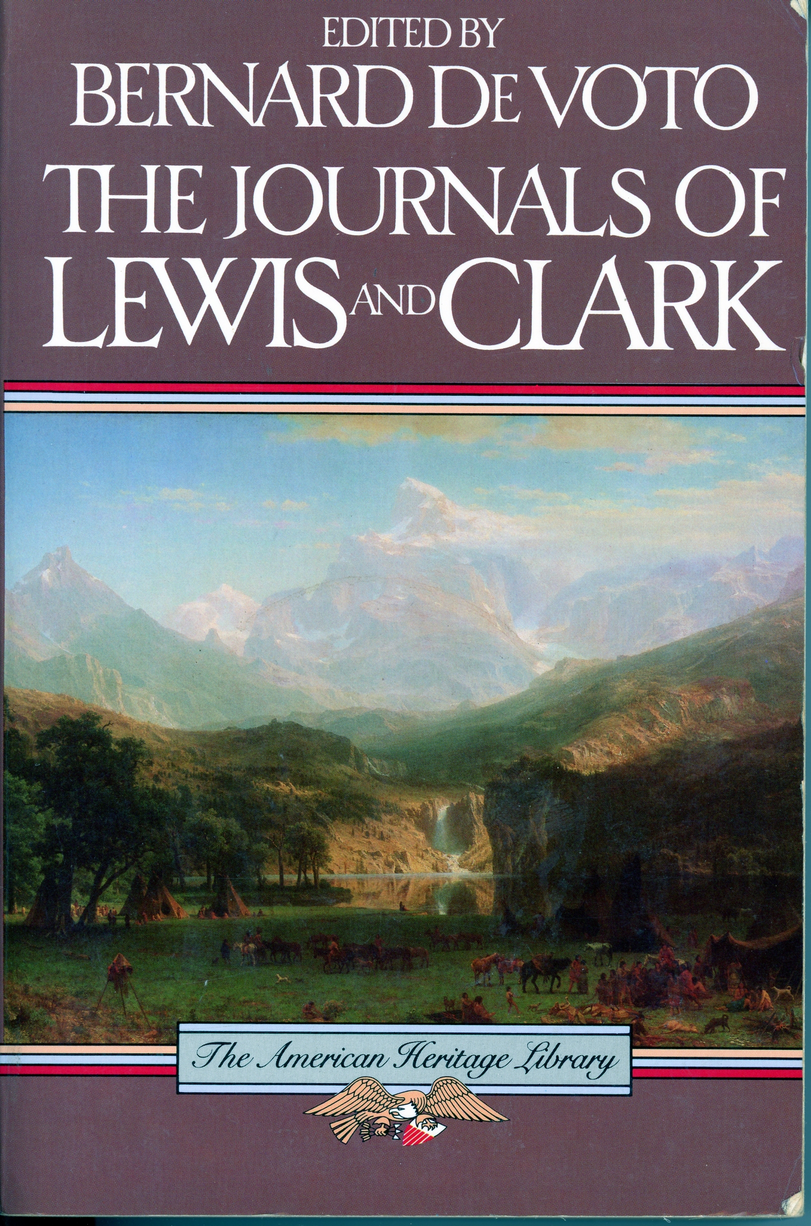 The Journals of Lewis and Clark Bernard devoto