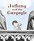 Anthony and the Gargoyle by Jo Ellen Bogart