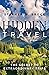 Hidden Travel: The Secret to Extraordinary Trips