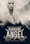 Guarding Angel by Samantha L. Strong