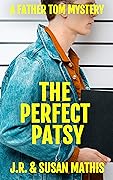 The Perfect Patsy