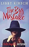 The Big Mistake (The Stella Reynolds Mystery Series Book 6)