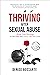 Thriving After Sexual Abuse...
