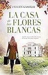 La casa de las flores blancas