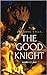 The Good Knight