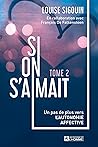 Si on s'aimait - ...