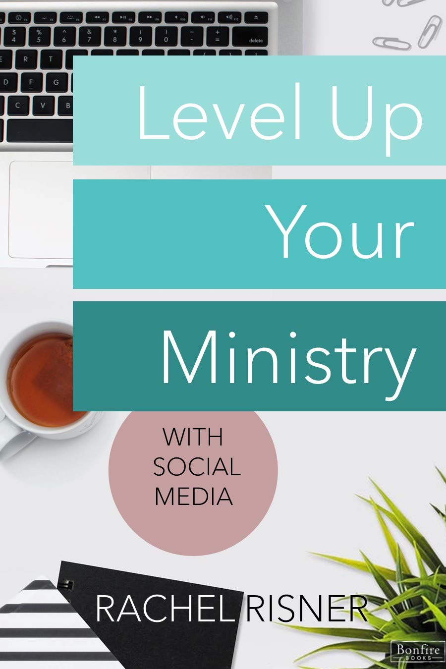 Level Up Your Ministry With Social Media