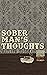 Sober Man's Thoughts