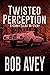 Twisted Perception: A Kenny...