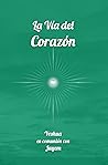 La Vía del Corazó...