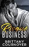 Risqué Business by Brittany Cournoyer