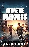 Outlive the Darkness