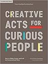Creative Acts for...