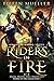 Riders of Fire Books 1-3: Ezaara, Dragon Hero, Dragon Rift (Riders of Fire Collection Book 1): A Dragons Realm Epic Fantasy Omnibus (Riders of Fire Collections)