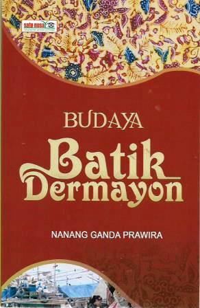 Budaya Batik Dermayon