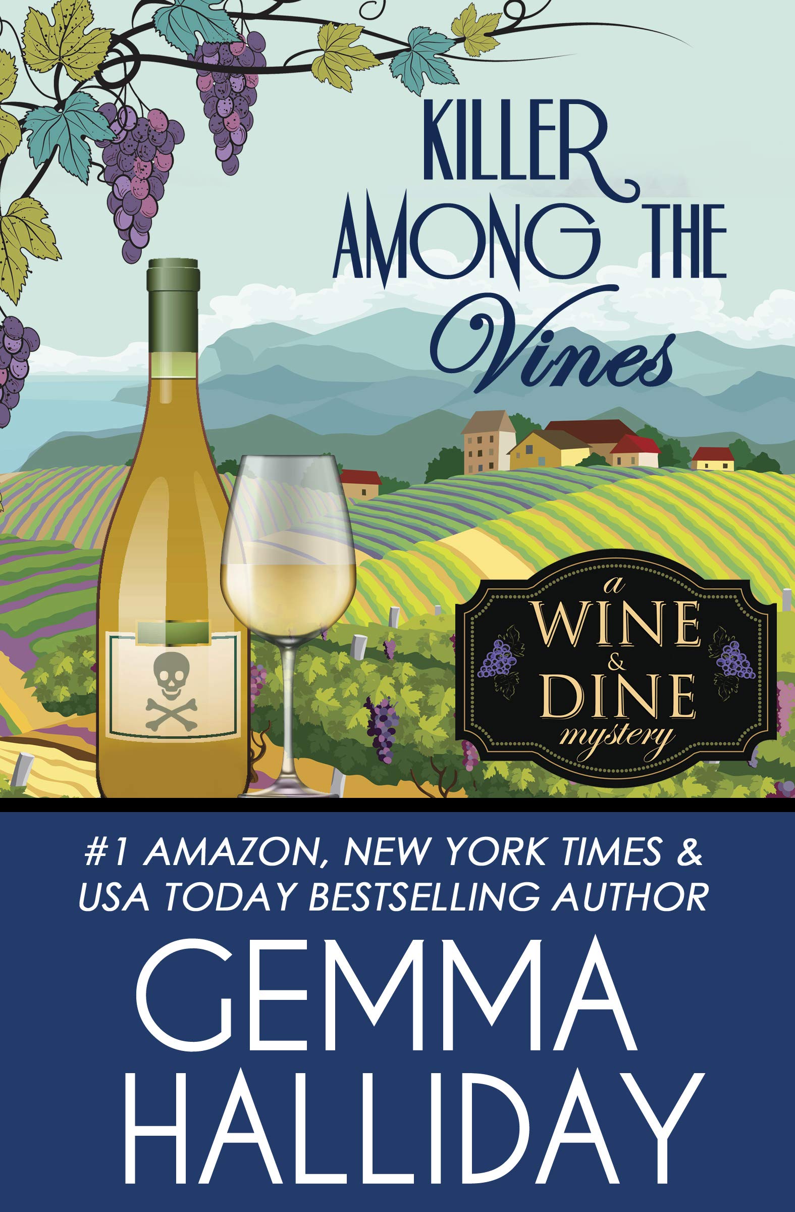 Killer Among the Vines (Wine & Dine Mysteries, #7)
