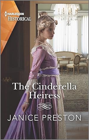 The Cinderella Heiress: A Royal Romance (Lady Tregowan's Will Book 2)