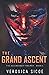 The Grand Ascent: The Ascen...