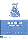 Reacciones cotidianas by José Manuel López Nicolás