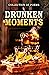 Drunken Moments