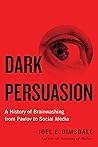 Dark Persuasion: ...