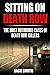 Sitting on Death Row: The Most Notorious Cases of Death Row Killers (True Crime Death Penalty Cases)
