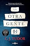 La Otra Gente by C.J. Tudor