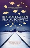 Bibliotekaren fra Auschwitz by Antonio Iturbe