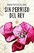 Sin permiso del rey by María Teresa Tellería