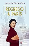 Regreso a París by Jacinta Cremades