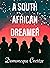 A South African Dreamer