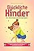 Glückliche Kinder - Der vol...