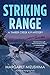 Striking Range (Timber Cree...